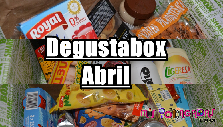 Degustabox | Abril 17 | Colaboración