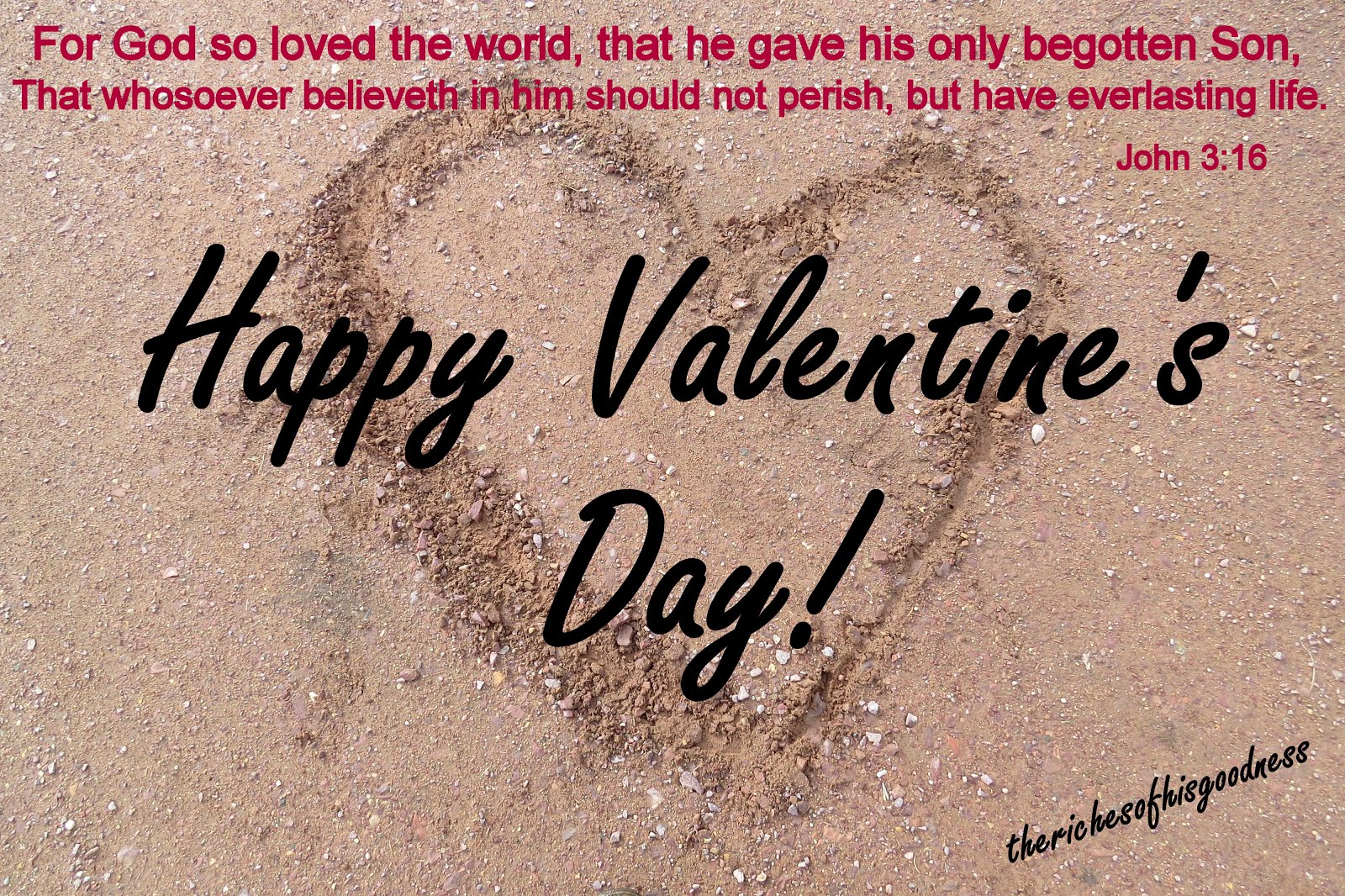 The Riches of His Goodness: The Greatest Love Story Ever Told&mldr;