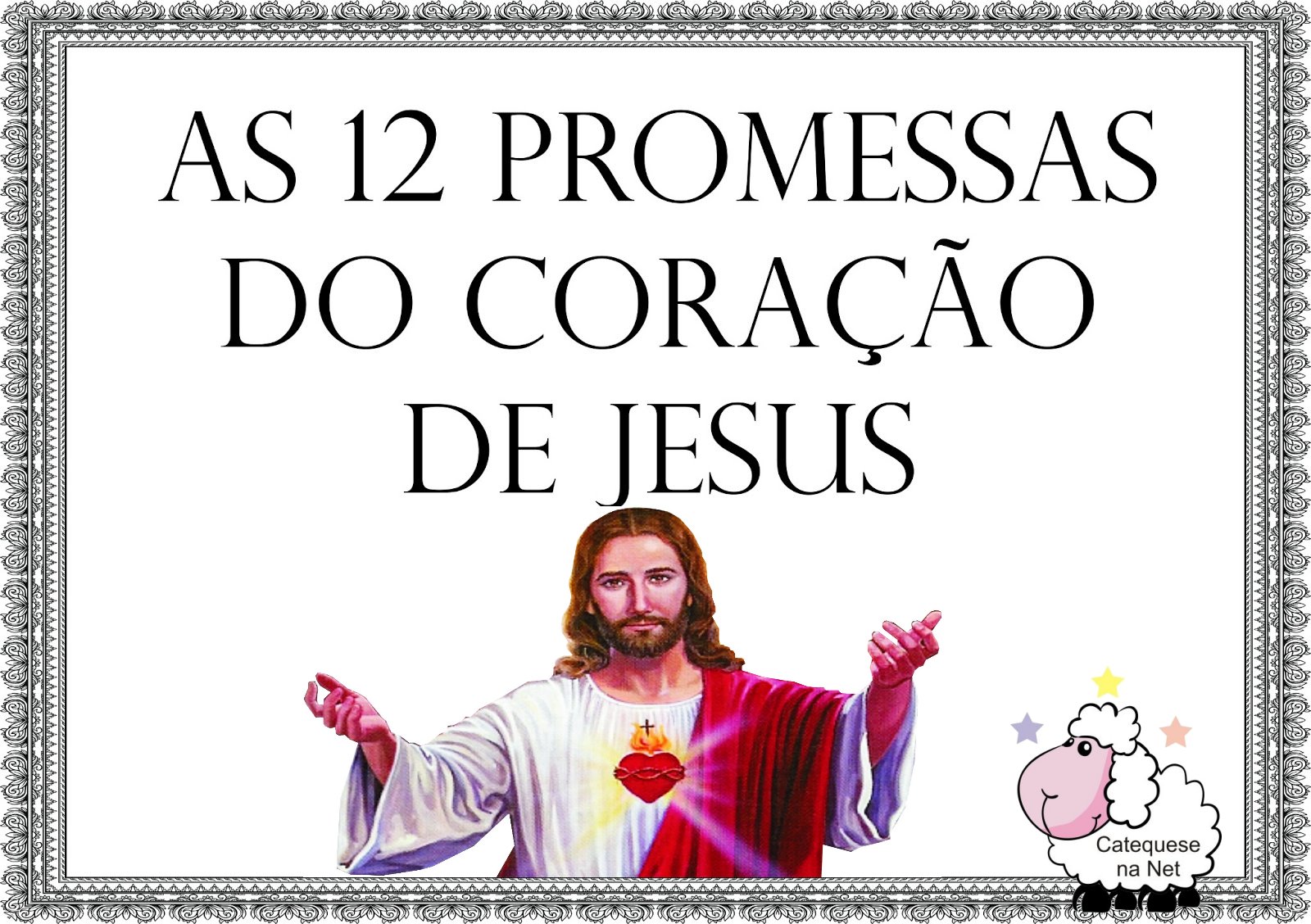 Catequese na Net Dia do Sagrado Coração de Jesus Catequese na Net Dia do Sagrado Coração de Jesus