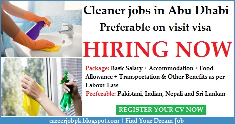 Cleaner jobs in Abu Dhabi with free Accommodation Cleaner jobs in Dubai Preferable on visit visa