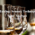 Wine Tasting: Sensory Techniques for Wine Analysis