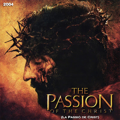 The Passion of The Christ - La Passió de Crist - [2004]