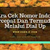 2 Cara Cek Nomor Indosat Tercepat Dan Termudah Melalui Dial Up 2 Cara Cek Nomor Indosat Tercepat Dan Termudah Melalui Dial Up