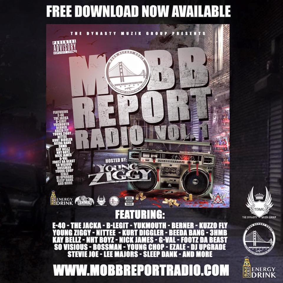 3HMB and The Dynasty Muzik Group Presents: Mobb Report Radio Vol​.​1