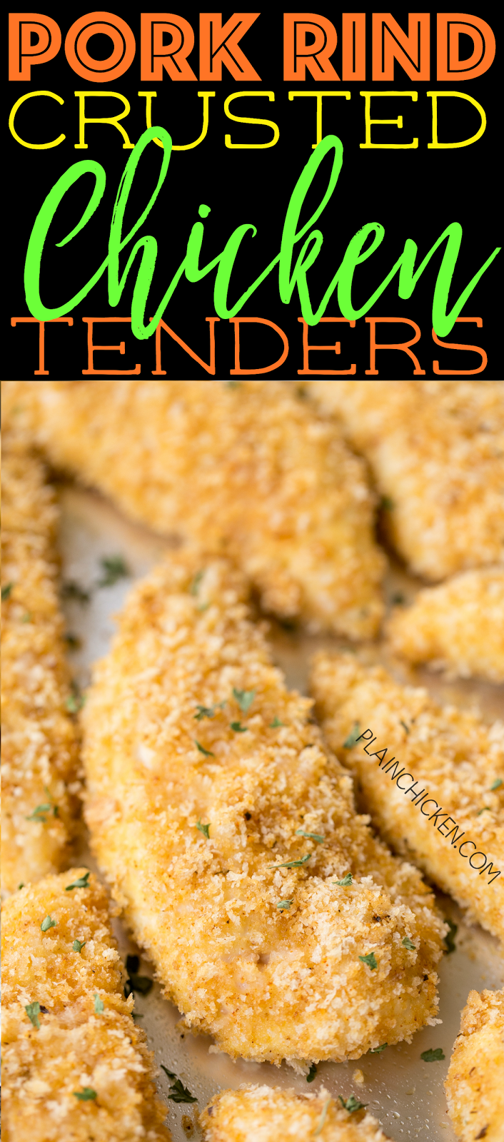 Pork Rind Crusted Chicken Tenders Plain Chicken
