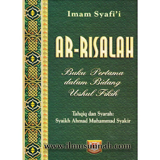 Kitab ar-Risalah Karangan Imam Asy-Syafie Kitab ar-Risalah Karangan Imam Asy-Syafie