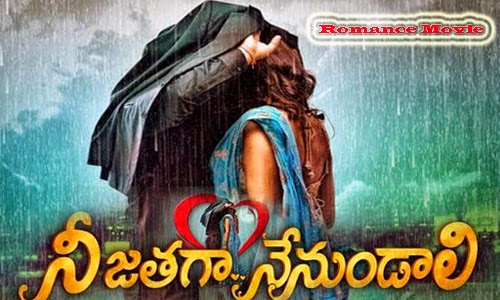 Watch New Free Movies Online : Nee Jathaga Nenundali Tollywood romance
