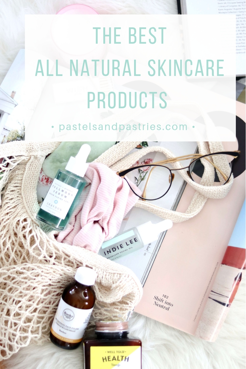 Best all natural skincare products to try 