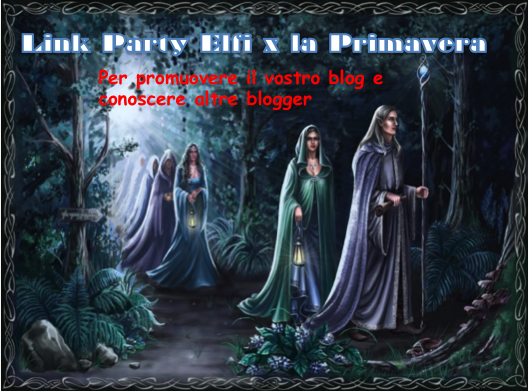 http://ilrifugiodeglielfi.blogspot.it/2015/03/link-party-degli-elfi-per-la-primavera.html