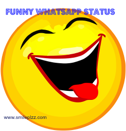 Best Funny Status for Whatsapp, Short Funny Quotes