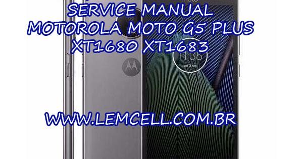 Esquema Elétrico Celular Motorola Moto G5 Plus TV XT1680 XT1683 Manual