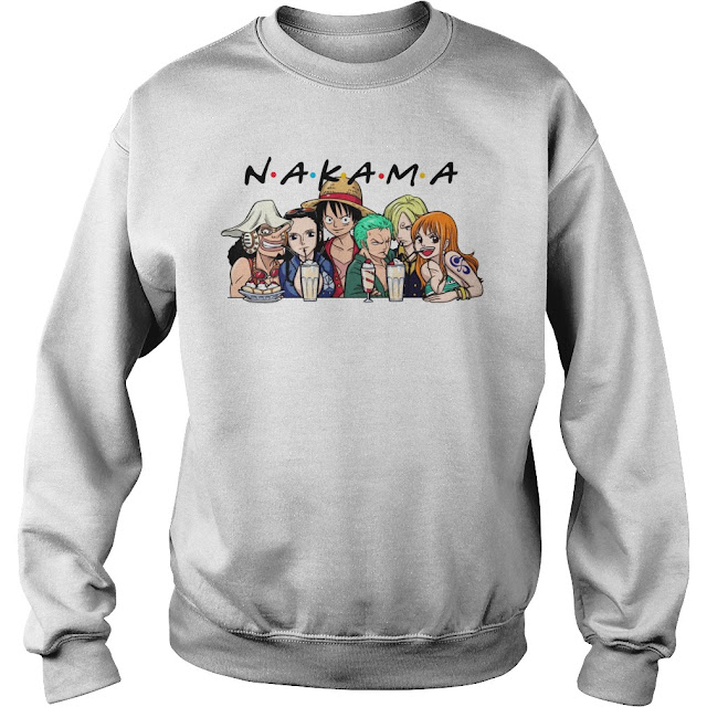 Nakama one piece Hoodie, Nakama one piece Sweatshirt, Nakama one piece T Shirt