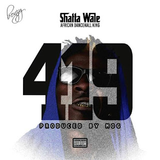 Shatta Wale – 419 (Prod. by MOG Beatz)
