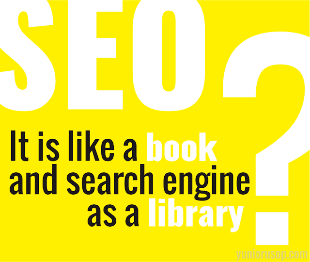 Seo is like a book and search engine as a library