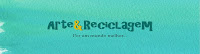 Arte & Reciclagem
