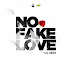 DOWNLOAD MP3: LIL KESH – NO FAKE LOVE