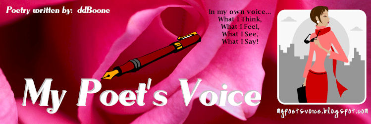 My Poet's Voice by: Deartra Madkins-Boone