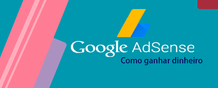 Como ganhar dinheiro com Adsense ganhar dinheiro com Adsense