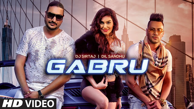 Gabru Song Lyrics by Dj Sirtaj & Dil Sandhu | Latest Punjabi Song 2019 Gabru Song Lyrics by Dj Sirtaj & Dil Sandhu | Latest Punjabi Song 2019