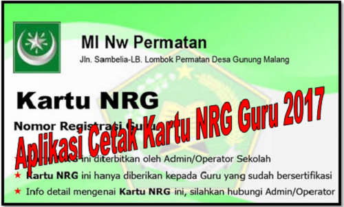 Aplikasi Cetak Kartu NRG Guru 2017 Revisi Id