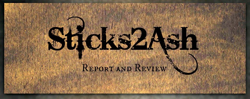 Sticks2Ash Report & Review