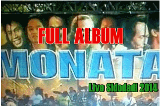 Monata Live Sidodadi Full Album 2014 Monata Full Album Live Sidodadi, Sidoarjo, Jawa Timur 2014