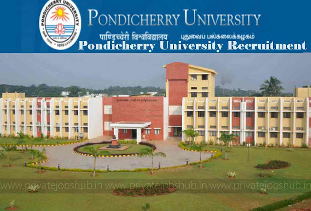 Pondicherry University Recruitment Pondicherry University Recruitment