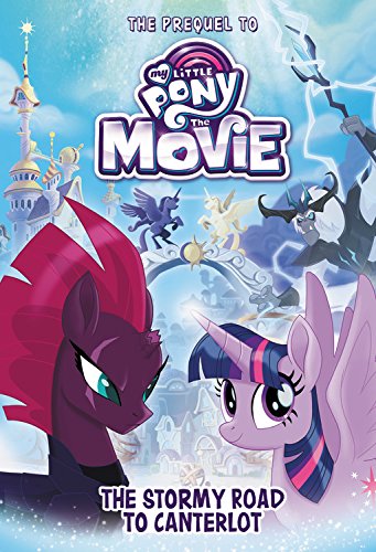 [Bild: MLP-The-Movie-The-Stormy-Road-To-Canterlot.jpg]
