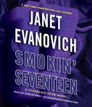 Review: Smokin’ Seventeen by Janet Evanovich (audio)