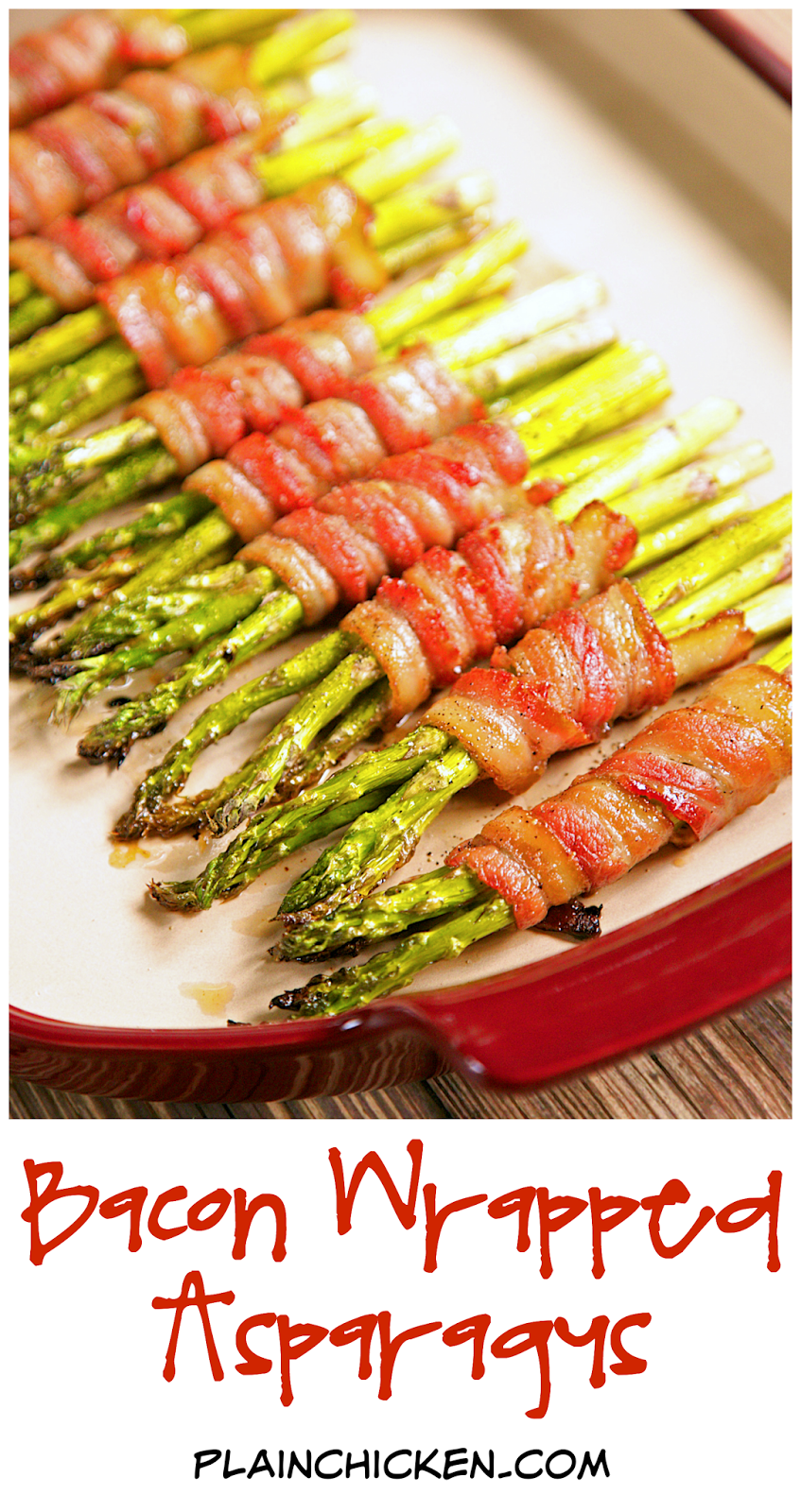 Bacon Wrapped Asparagus Plain Chicken