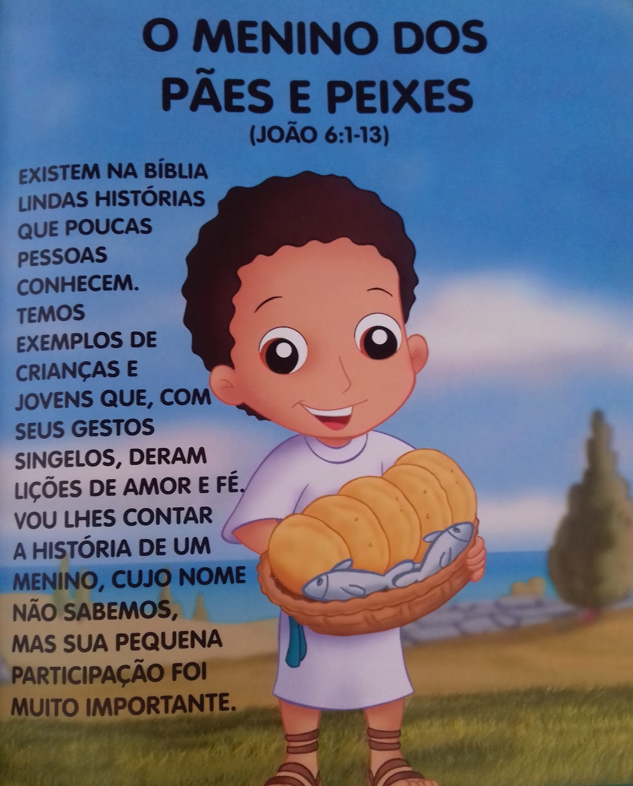 Pequeninos de Jesus Aula 07 O menino dos pães e peixes Crianças da