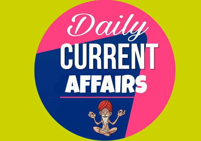 Daily Current Affair | Daily Gk Daily Current Affair | Daily Gk