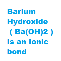 ionic barium bond hydroxide ba oh covalent chemical