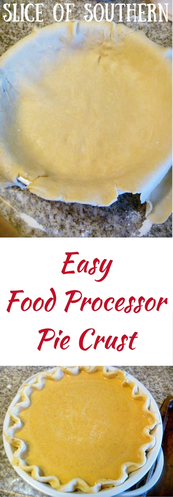 Slice of Southern Easy Food Processor Pie Crust