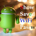 How to Find  Wi-Fi Password on Android