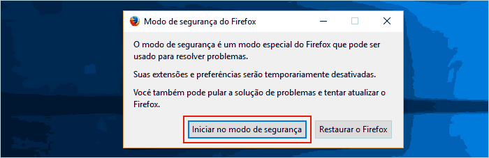 Iniciando o navegador Firefox no modo de segurança.