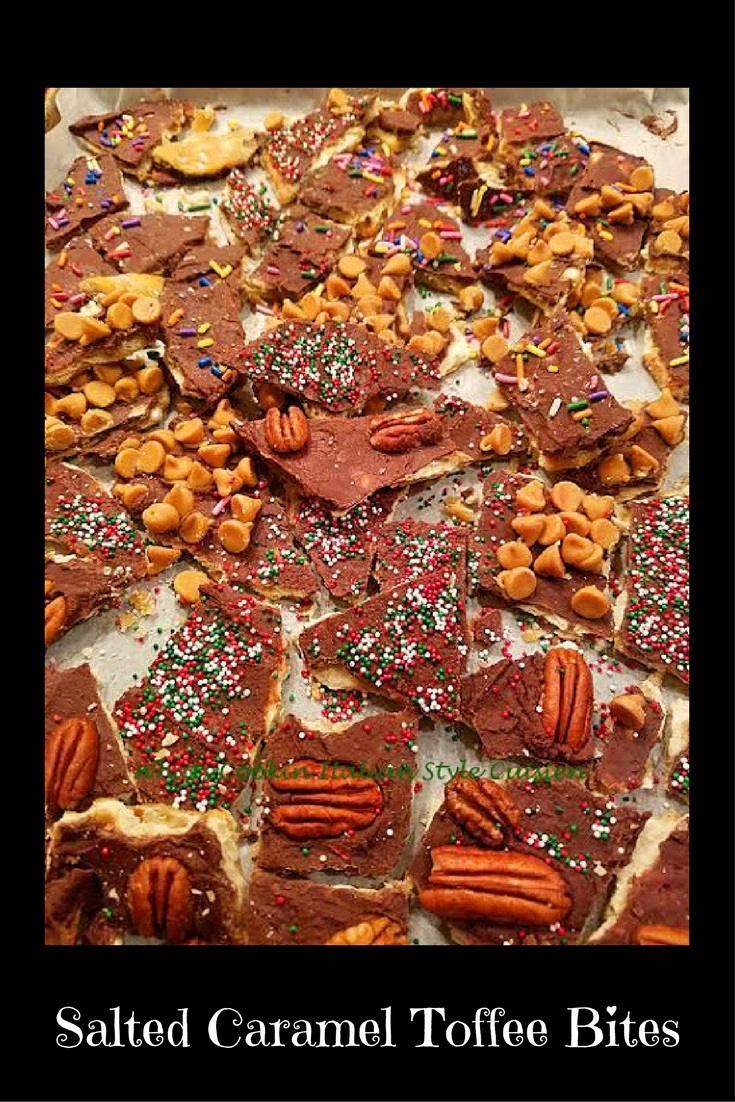 Salted Caramel Toffee Bites What's Cookin' Italian Style Cuisine