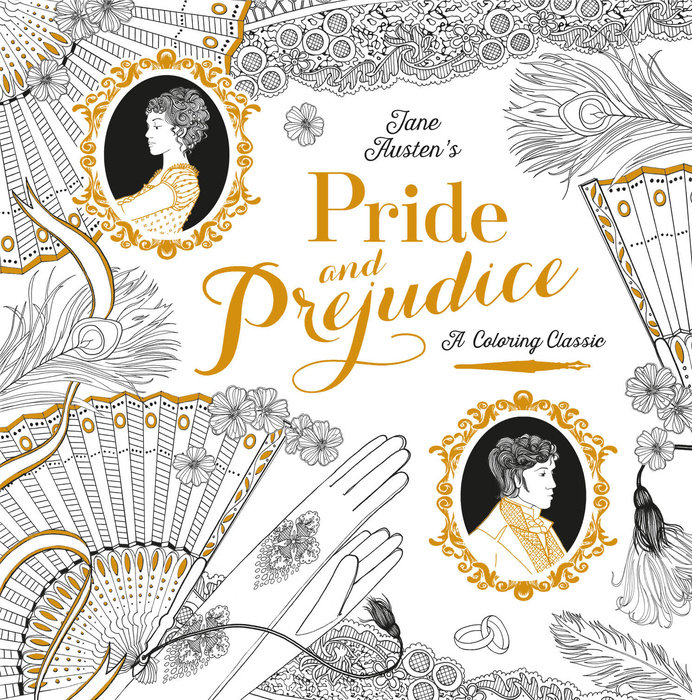 And On July 5 The First Two Coloring Books In Series Were Released Pride Prejudice Romeo Juliet