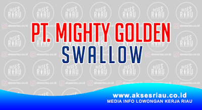 PT Mighty Golden Swallow Pekanbaru