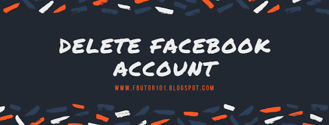 How do you Delete your Facebook Account completely? How do you Delete your Facebook Account completely?