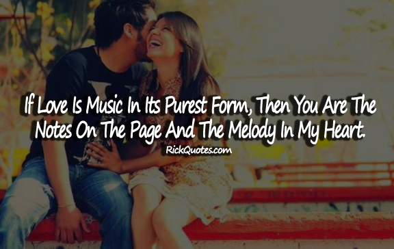 Love Quotes | Love Is Music
