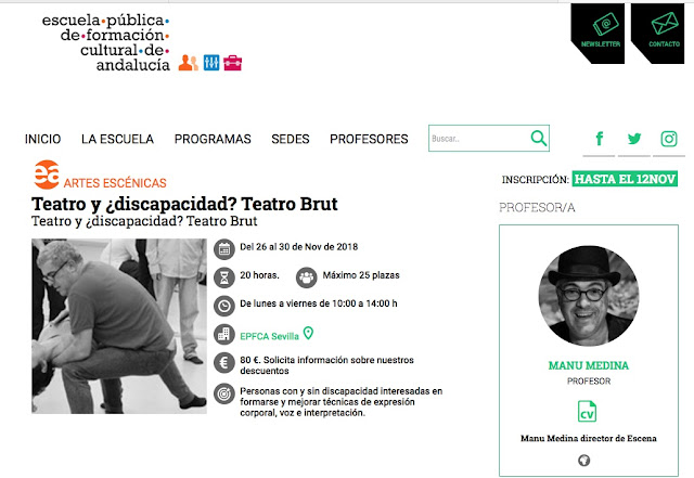  https://www.juntadeandalucia.es/cultura/redportales/formacion-cultural/cursos/teatro-y-discapacidad-teatro-brut