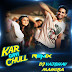 Kar Gayi Chull - DJ Vaibhav Mix