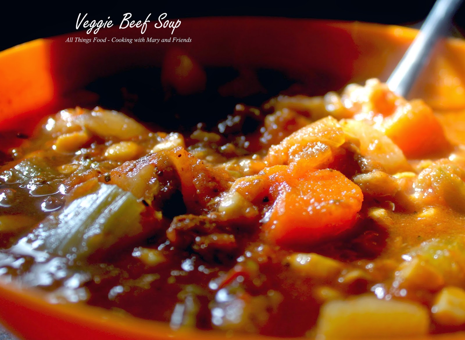 Cooking With Mary and Friends: Veggie Beef Soup