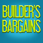Builder's Bargains