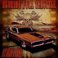 Burning Full Throttle - No Man's Land! '13
