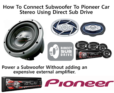 pioneer subwoofer direct sub drive instructions 