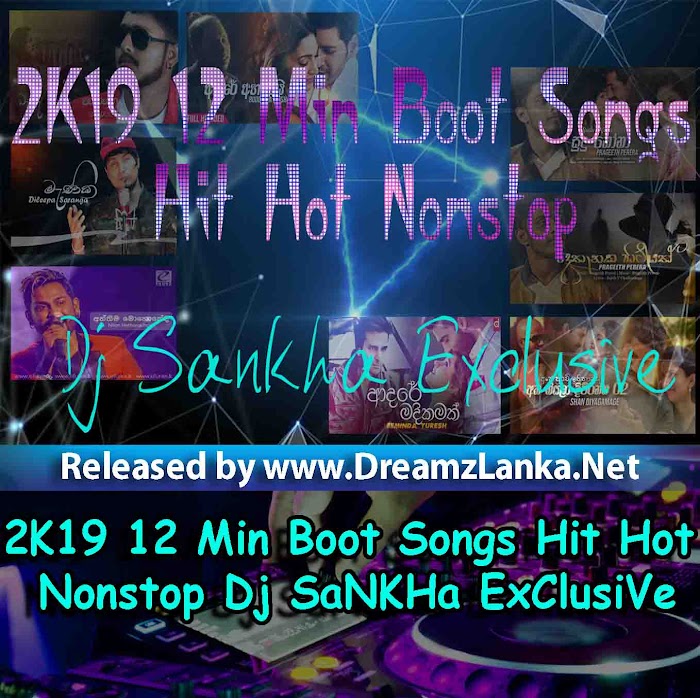 2K19 12 Min Boot Songs Hit Hot Nonstop Dj SaNKHa ExClusiVe