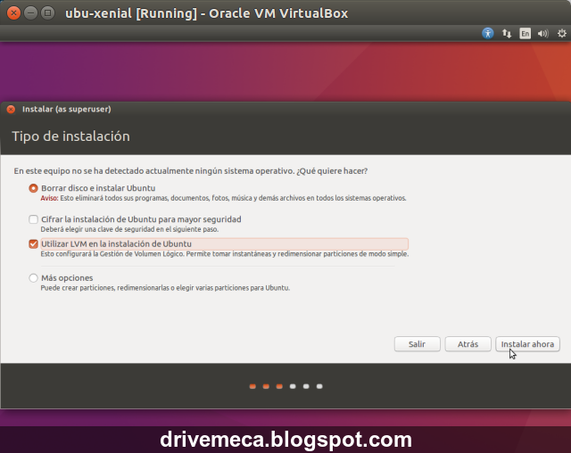DriveMeca instalando Linux Ubuntu Xenial Xerus 16.04 LTS paso a paso DriveMeca instalando Linux Ubuntu Xenial Xerus 16.04 LTS paso a paso