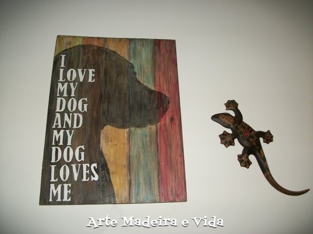 Placa Rústica - I love my dog